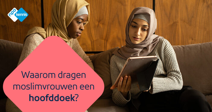 Schooltv: Waarom dragen moslimvrouwen een hoofddoek? - Story over de hijab